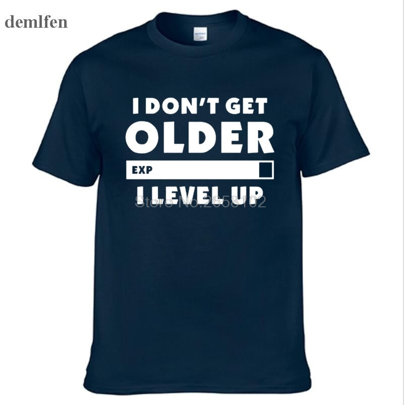 Drak Blue "I Don't Get Older. I Level Up" Gamer T-Shirt With White Lettering