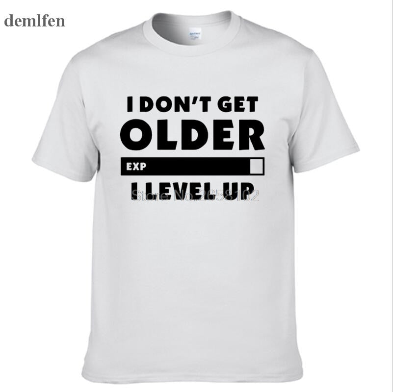White "I Don't Get Older. I Level Up" Gamer T-Shirt With Black Lettering