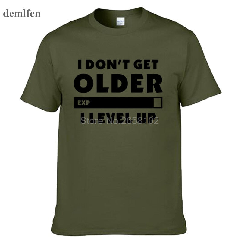 Army Green "I Don't Get Older. I Level Up" Gamer T-Shirt With Black Lettering