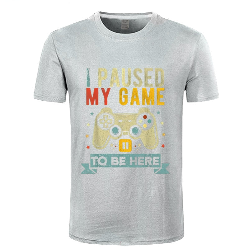 Grey "I Paused My Game To Be Here" T-Shirt